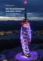 Cover-Bild Der Pyramidenkogel und seine Türme