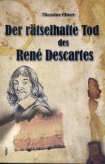 Cover-Bild Der rätselhafte Tod des René Descartes