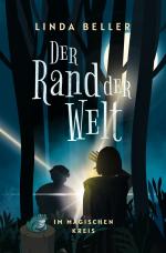 Cover-Bild Der Rand der Welt: Im magischen Kreis