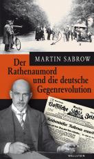Cover-Bild Der Rathenaumord und die deutsche Gegenrevolution