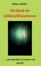 Cover-Bild Der Raub der Schla(u)Wienerinnen