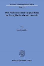 Cover-Bild Der Rechtsmissbrauchsgrundsatz im Europäischen Insolvenzrecht.