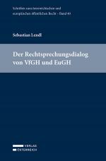 Cover-Bild Der Rechtsprechungsdialog von VfGH und EuGH