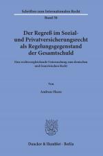Cover-Bild Der Regreß im Sozial- und Privatversicherungsrecht als Regelungsgegenstand der Gesamtschuld.