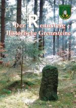 Cover-Bild Der Rennsteig - Historische Grenzsteine
