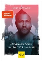 Cover-Bild Der Rikscha-Fahrer, der das Glück verschenkt