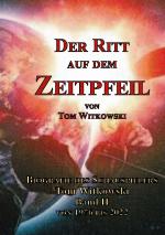 Cover-Bild Der Ritt auf dem Zeit Pfeil Band II 1976 bis 2022