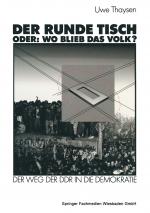 Cover-Bild Der Runde Tisch. Oder: Wo blieb das Volk?