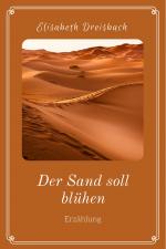 Cover-Bild Der Sand soll blühen