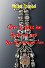 Cover-Bild Der Schatz der Sachsen und der Remmo-Clan