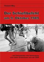 Cover-Bild Der Schießbefehl am 9. Oktober 1989