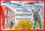 Cover-Bild Der Schnarchesel / Osel smrčač