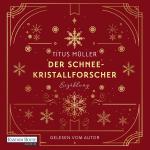 Cover-Bild Der Schneekristallforscher