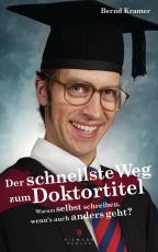 Cover-Bild Der schnellste Weg zum Doktortitel