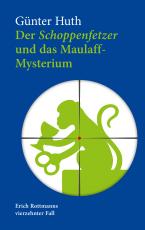 Cover-Bild Der Schoppenfetzer und das Maulaff-Mysterium