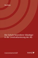 Cover-Bild Der Schutz besonderer Gläubiger in der Umstrukturierung der AG