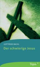 Cover-Bild Der schwierige Jesus