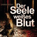 Cover-Bild Der Seele weißes Blut