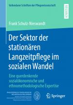 Cover-Bild Der Sektor der stationären Langzeitpflege im sozialen Wandel