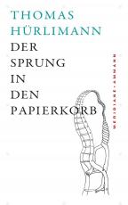 Cover-Bild Der Sprung in den Papierkorb