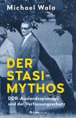 Cover-Bild Der Stasi-Mythos