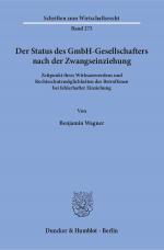 Cover-Bild Der Status des GmbH-Gesellschafters nach der Zwangseinziehung.