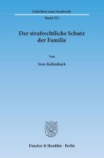 Cover-Bild Der strafrechtliche Schutz der Familie.