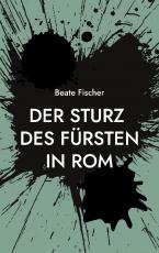 Cover-Bild Der Sturz des Fürsten in Rom