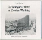 Cover-Bild Der Stuttgarter Osten im Zweiten Weltkrieg