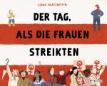 Cover-Bild Der Tag, als die Frauen streikten