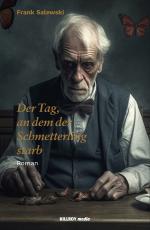 Cover-Bild Der Tag, an dem der Schmetterling starb