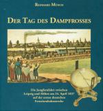 Cover-Bild Der Tag des Dampfrosses