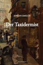 Cover-Bild Der Taxidermist (Historischer Roman, Frankreich, Paris)