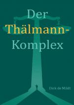 Cover-Bild Der Thälmann-Komplex