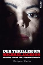 Cover-Bild Der Thriller um Michael Jackson