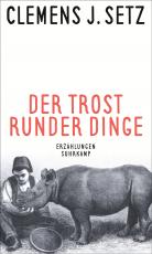 Cover-Bild Der Trost runder Dinge