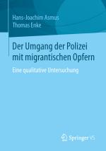 Cover-Bild Der Umgang der Polizei mit migrantischen Opfern