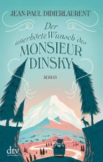 Cover-Bild Der unerhörte Wunsch des Monsieur Dinsky