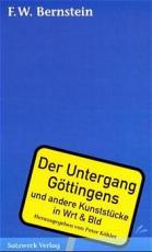 Cover-Bild Der Untergang Göttingens und andere Kunststücke in Wrt & Bld