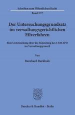 Cover-Bild Der Untersuchungsgrundsatz im verwaltungsgerichtlichen Eilverfahren.
