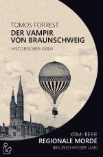 Cover-Bild DER VAMPIR VON BRAUNSCHWEIG - REGIONALE MORDE