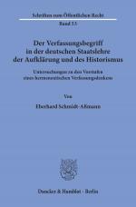 Cover-Bild Der Verfassungsbegriff in der deutschen Staatslehre der Aufklärung und des Historismus.
