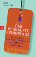 Cover-Bild Der verkaufte Feminismus