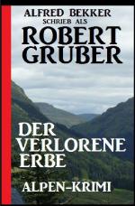 Cover-Bild Der verlorene Erbe: Alpen-Krimi