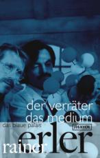 Cover-Bild Der Verräter / Das Medium