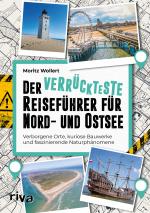 Cover-Bild Der verrückteste Reiseführer für Nord- und Ostsee