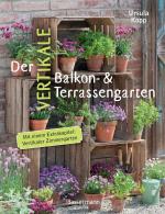 Cover-Bild Der vertikale Balkon- & Terrassengarten