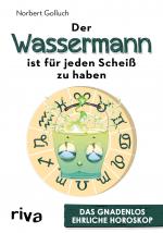 Cover-Bild Der Wassermann ist für jeden Scheiß zu haben