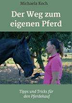 Cover-Bild Der Weg zum eigenen Pferd