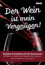 Cover-Bild Der Wein ist mein Vergnügen!